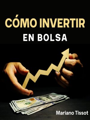 cover image of Cómo invertir en Bolsa
